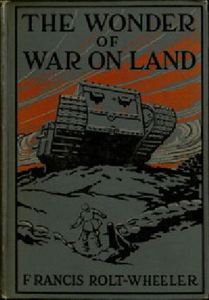 [Gutenberg 45462] • The Wonder of War on Land